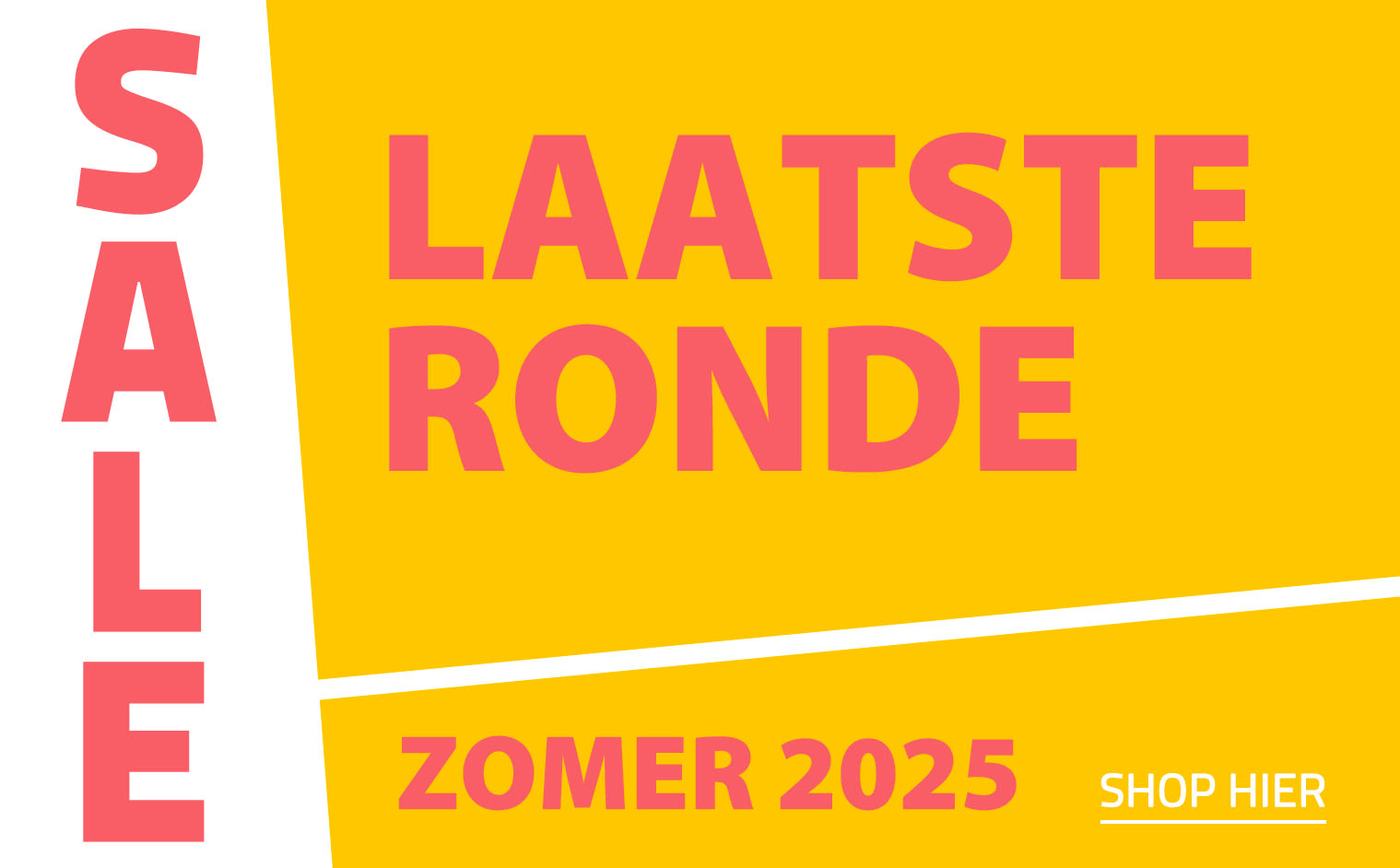 Laatste ronde ZOMER SALE